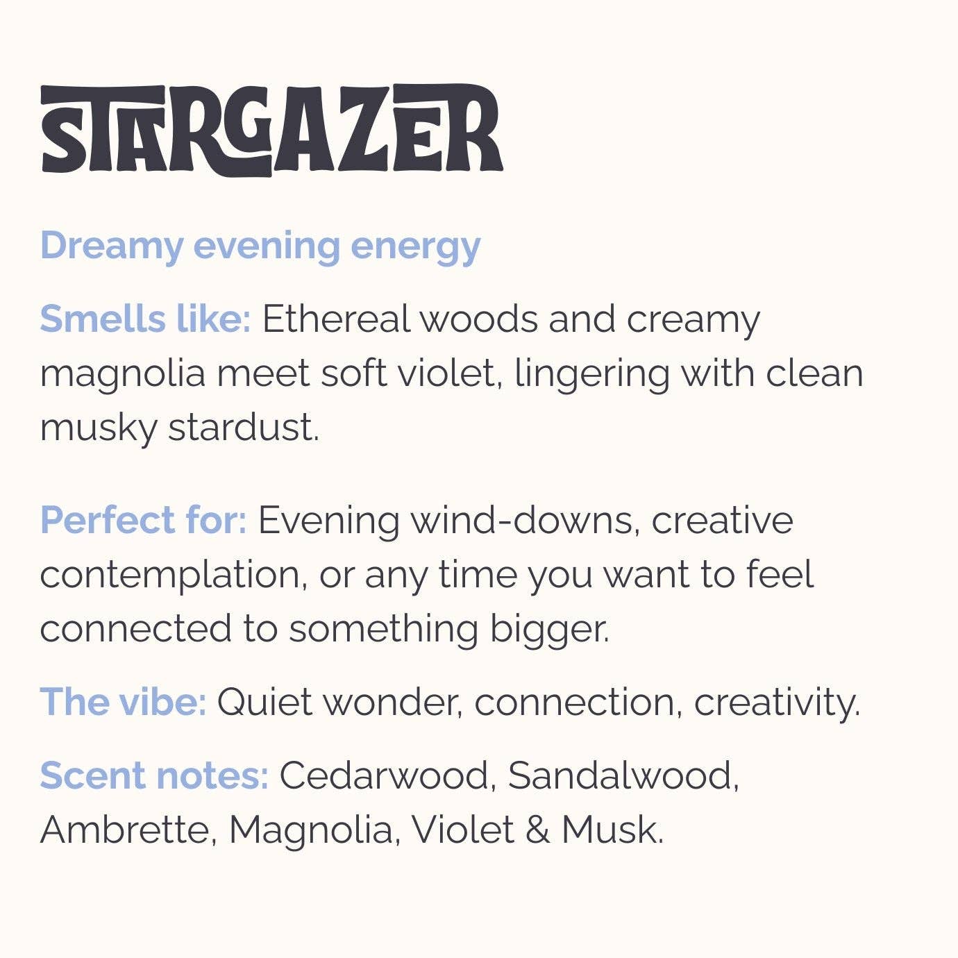 STARGAZER | Incense | Sandalwood, Violet, Musk
