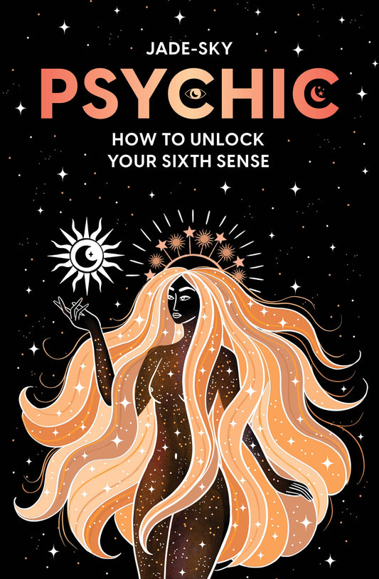 Psychic: How to unlock your Sixth Sense