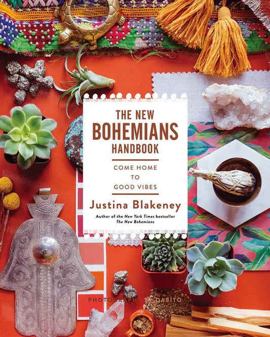 The New Bohemians Handbook - Justina Blakeney